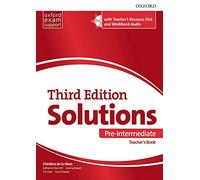 Solutions 3rd Edition Pre-Intermediate. Teacher's Book and Teacher's Resource CD-Rom: Leading the way to success