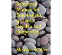 Solutions Manual for Real Analysis, 5e, Part I, Royden and Fitzpatrick