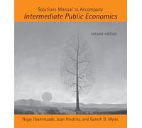 Solutions Manual to Accompany Intermediate Public Economics, second edition (The MIT Press)