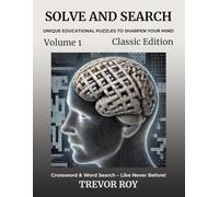 Solve And Search: Unique Educational Puzzles To Sharpen Your Mind