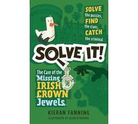 Solve It!: The Case of the Missing Irish Crown Jewels