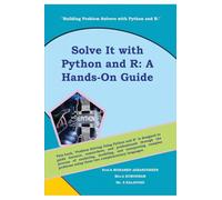 Solve It with Python and R: A Hands-On Guide