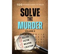 Solve The Murder: A Murder-Mystery Word Search Puzzle Book: 100 Cases to Solve - Volume 2