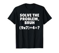 Solve The Problem Bruh 67 Six Seven Funny Math Teacher Camiseta