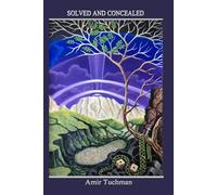 Solved and Concealed (Secrets of The Biblical Mysteries)