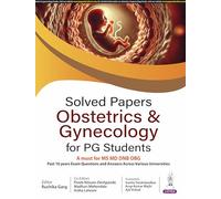 Solved Papers: Obstetrics & Gynecology for PG Students