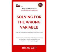 Solving For The Wrong Variable: What the training gets right but the work gets wrong