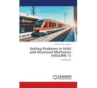 Solving Problems in Solid and Structural Mechanics (VOLUME 1): 2nd Edition
