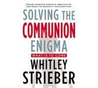 Solving The Communion Enigma (ebook)