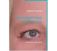 Som Fågel Fenix Reser Jag Mig. (ebook)