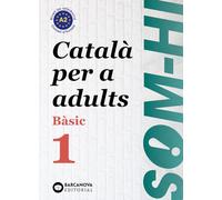 Som hi! basic 1 catala per a adults a2 (Català per adults)
