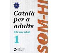 Som-hi! Elemental 1. Llengua Catalana (català Per A Adults)
