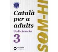 Som-hi. Suficiencia 3. Llibre De L Alumne