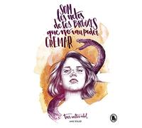 Som les netes de les bruixes que no vau poder cremar (Bruguera Tendencias)