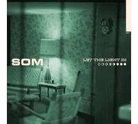 SOM - LET THE LIGHT IN [Vinilo]