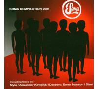 Soma Compilation 2004 - Soma Compilation 2004