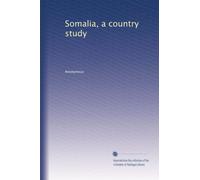Somalia, a country study: Volume 1