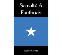 Somalia: A Factbook