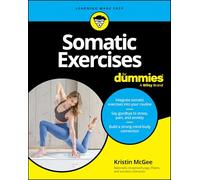 For Dummies – Somatic Exercises For Dummies