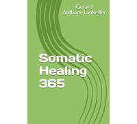 Somatic Healing 365