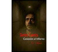 Sombra Cuántica: Conexión al Infierno (Apollyon el ángel del abismo)