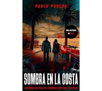 Sombra en la Costa: Una novela de policías, crímenes, misterio y suspense (Inspector Rojo Novela negra policíaca crimen y misterio)