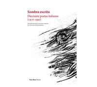 Sombra escrita: Diecisiete poetas italianas: 189 (Poesía)