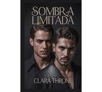 SOMBRA LIMITADA: Un mpreg de la mafia mm oscura. Matrimonio arreglado, romance omegaverso sin cambiaformas.