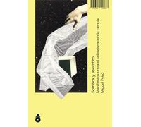 Sombra y asombro: Manifiesto contra el utilitarismo en la ciencia (DECIR)