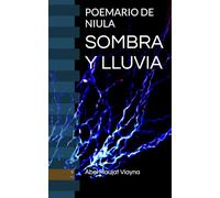 SOMBRA Y LLUVIA: POEMARIO DE NIULA