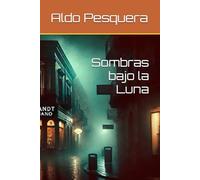 Sombras bajo la Luna