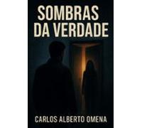 Sombras Da Verdade (ebook)