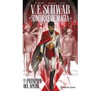 Sombras De Magia: El Príncipe Del Acero