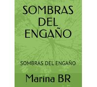 SOMBRAS DEL ENGAÑO: SOMBRAS DEL ENGAÑO (PARTE I - EL AUTOENGAÑO)