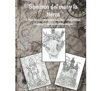 Sombras del mar y la tierra: Libro para colorear para adultos - Calaveras, bosques y casas en tinta negra