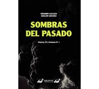 Sombras del pasado: 1 (Clásicos CF y Frantasía)