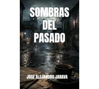 SOMBRAS DEL PASADO
