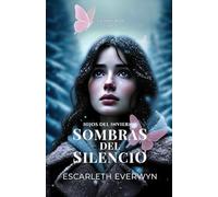 Sombras del Silencio (Hijos del Invierno - Libro 1)