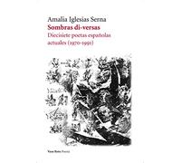 Sombras di-versas: Diecisiete poetas españolas actuales. (1970-1991) (POESIA)