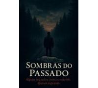 Sombras Do Passado (ebook)