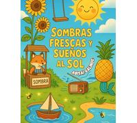 Sombras Frescas y Sueños al Sol