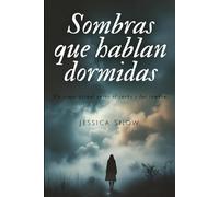 Sombras que hablan dormidas: Una viaje visual entre el sueño y las sombras