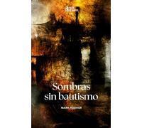 Sombras sin bautismo