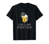 Sombrero de doctorado cerveza tesis doctoral Call Me Doctor Camiseta