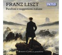 Sombrero Roberto - Liszt: Paráfrasis E Legal Fascinación Italianas
