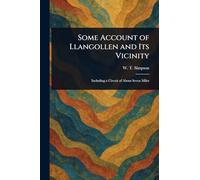 Some Account of Llangollen and Its Vicinity