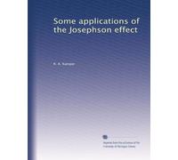 Some applications of the Josephson effect