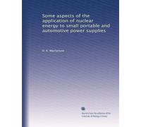 Some aspects of the application of nuclear energy to small portable and automotive power supplies