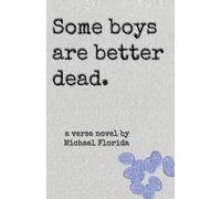 Some Boys Are Better Dead