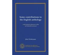 Some contributions to the English anthology: (with special reference to the seventeenth century)